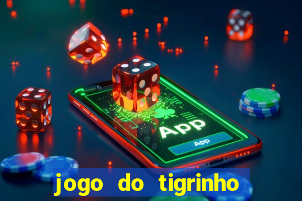 jogo do tigrinho em casa chinesa